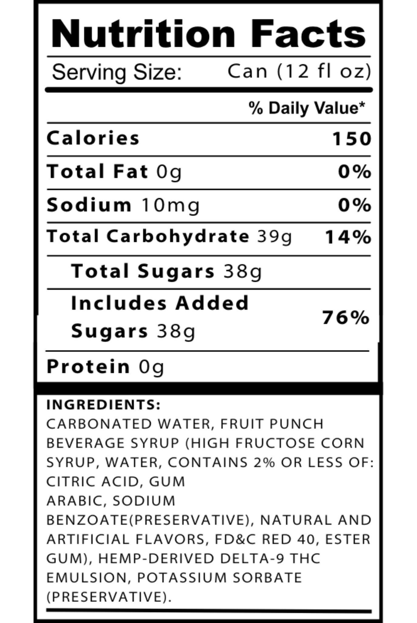 Nutrition facts label for a 12 fl oz can of Fruit Punch Social Tonic, showing 150 calories, 0g fat, 10mg sodium, 39g carbohydrates, 38g sugars, and 0g protein. Ingredients include hemp-derived delta-9 THC emulsion. This alcohol-free fruit punch beverage is crafted as a THC social tonic designed for an uplifting experience.